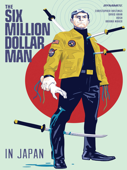 Title details for The Six Million Dollar Man by Christopher Hastings - Available